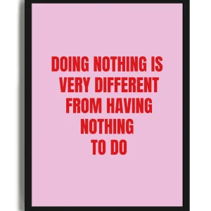 Doing Nothing - Poster con cornice