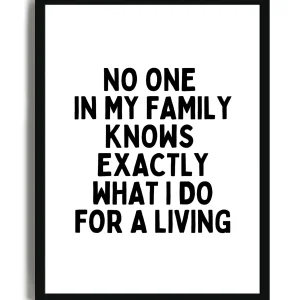 No One In My Family - Poster con cornice