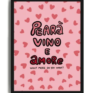 Pearà Vino E Amore - Poster con cornice