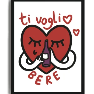 Ti Voglio Bere - Poster con cornice
